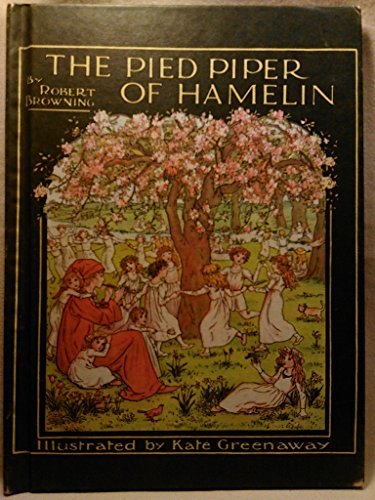 THE PIED PIPER OF HAMELIN by Robert Browning, i... B001LJBD00 Book Cover