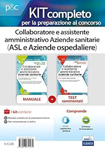 Vedi scheda su Amazon Kit completo per la preparazione al concorso. Collaboratore e assistente amministrativo Aziende sanitarie (ASL e Aziende ospedaliere)