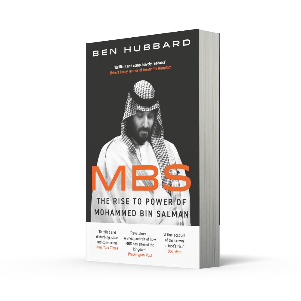 MBS: The Rise to Power of Mohammed Bin Salman