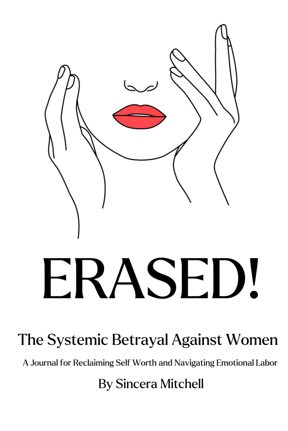 ERASED: The Systemic Betrayal Against Women      Paperback – October 2, 2025