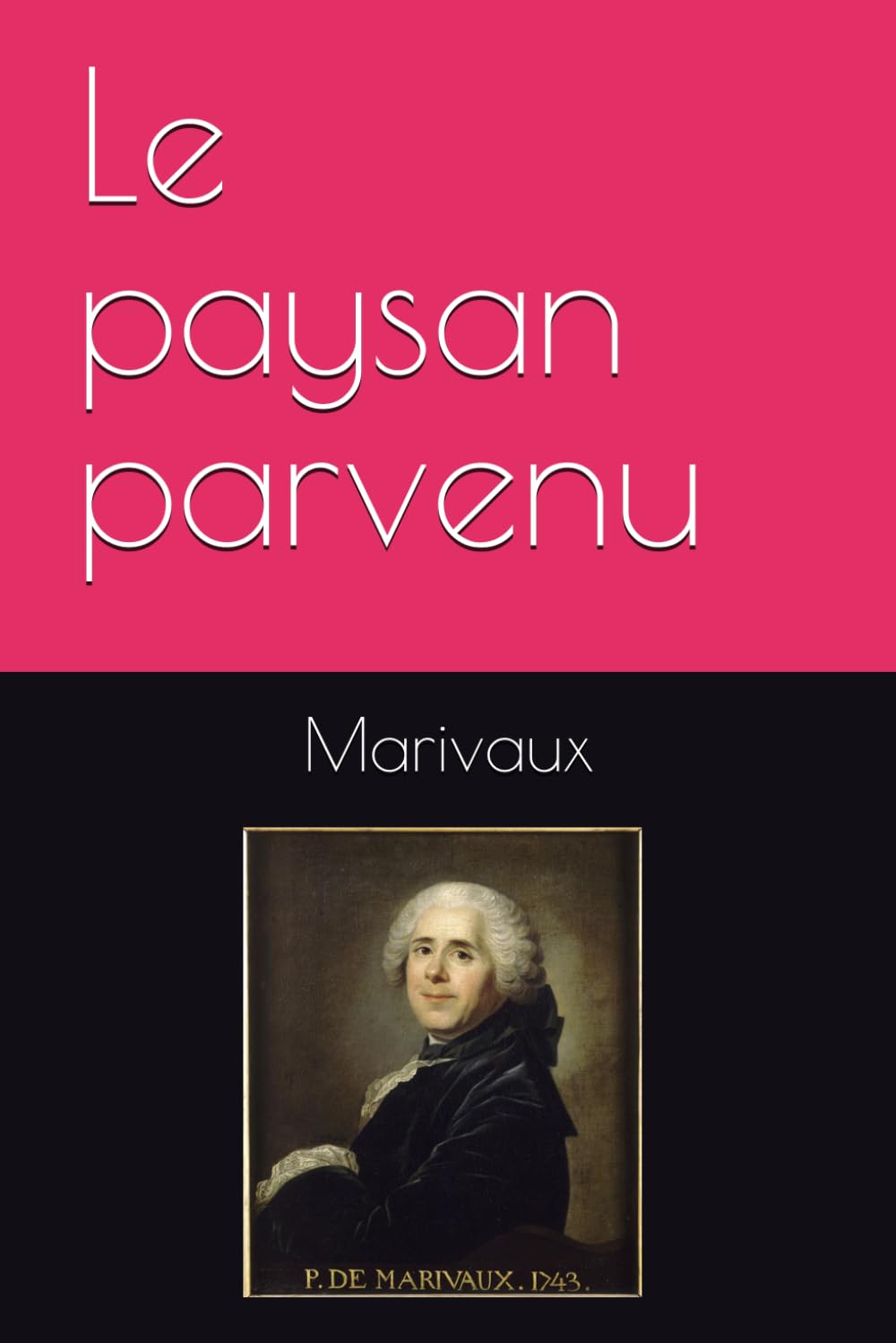 Le paysan parvenu