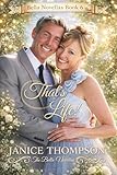That's Life (The Bella Novella Series Book 6)