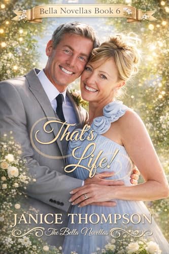That's Life (Bella Novellas Book 6)