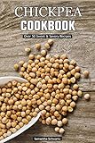 Chickpea Cookbook: Over 50 Sweet & Savory Recipes