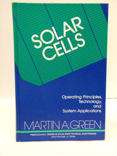 Solar Cells: Operating Principles, Technology, ... 0138222703 Book Cover