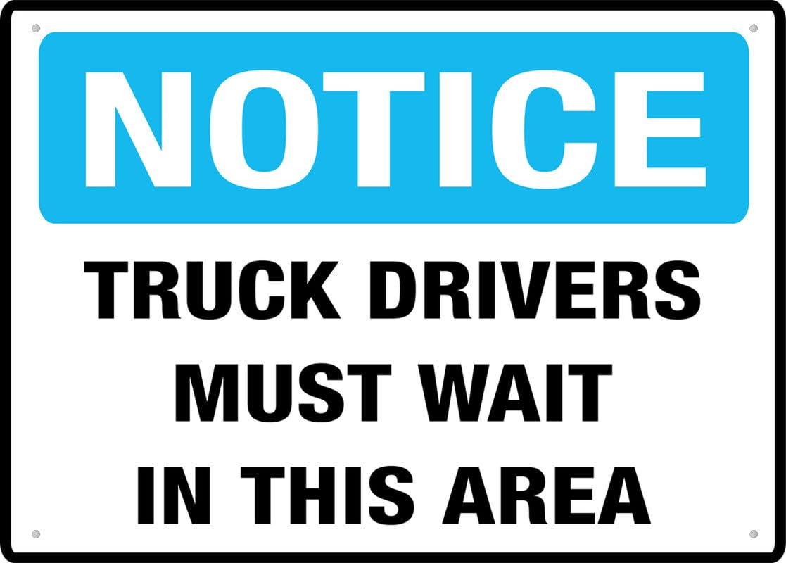 Notice Truck Drivers Must Wait In This Area Aluminum Metal Sign 8"x12" Rust-Free For Outdoor/Home/Business/Yard Use