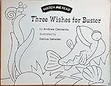 Three wishes for Buster (Watch me read)