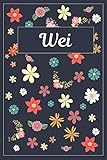  Wei: Lined Writing Notebook with Personalized Name  120 Pages  6x9  Flowers
