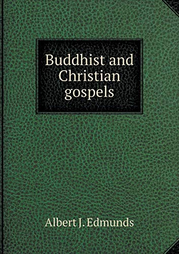 Buddhist and Christian gospels 5519311153 Book Cover