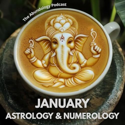 #422 - Weekly Energy Update for January 4 -11: January Astrology & Numerology