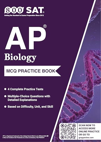 AP Biology Practice Book (2026 Edition): 4 Complete Practice Tests, Multiple-Choice Questions with Detailed Explanations, and Review by Unit, Practice, and Difficulty