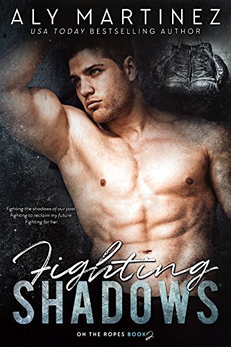 Fighting Shadows (On The Ropes Book 2) (English Edition)