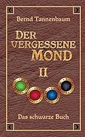 Der vergessene Mond Bd. II 3732353990 Book Cover