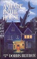 A Shark in the House 1550137425 Book Cover