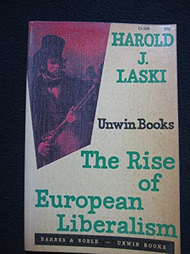 Rise of European Liberalism: An Essay 0043290019 Book Cover
