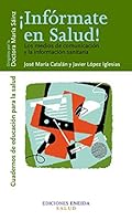 Informate en salud: Los medios de información sanitarios 8495427494 Book Cover