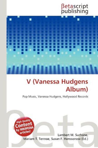 V (Vanessa Hudgens Album): Pop Music, Vanessa Hudgens, Hollywood Records
