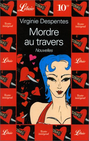 Télécharger Mordre au travers Livre eBook France