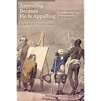 Appealing Because He Is Appalling