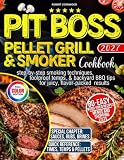 Pit Boss Pellet Grill & Smoker Cookbook for Beginners: 80 Easy Wood-Fired Recipes with Step-by-Step Smoking Techniques, Foolproof Temps, & Backyard BBQ Tips for Juicy, Flavor-Packed Results