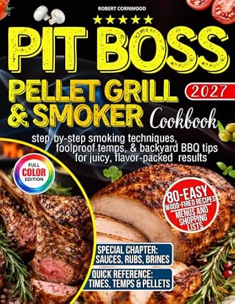 Pit Boss Pellet Grill & Smoker Cookbook for Beginners
