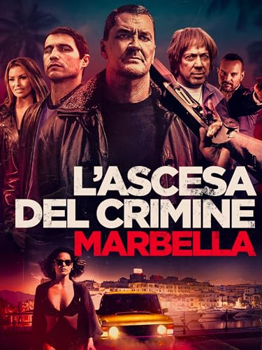  L\'ascesa del crimine - Marbella