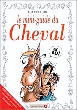 Download Le mini-guide du cheval en BD PDF