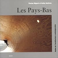 Guide de l'architecture contemporaine : Les Pays-Bas 3829004680 Book Cover