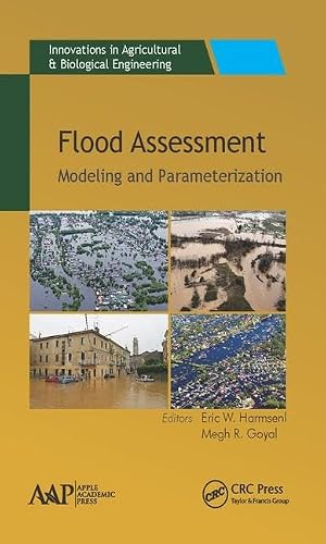 Flood Assessment: Modeling & Parameterization (Innovations in Agricultural & Biological Engineering)