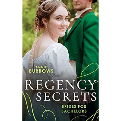 Regency Secrets: Brides For Bachelors: The Major Meets His Match (Brides for Bachelors) / The Marquess Tames His Bride