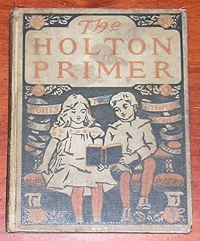 The Holton Primer (Lights to Literature Series)