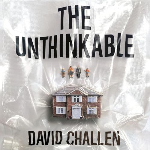 The Unthinkable by David Challen episode artwork