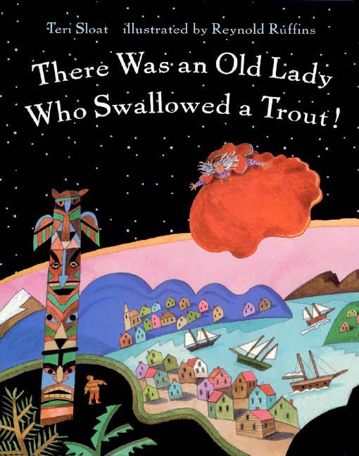 There Was an Old Lady Who Swallowed a Trout!