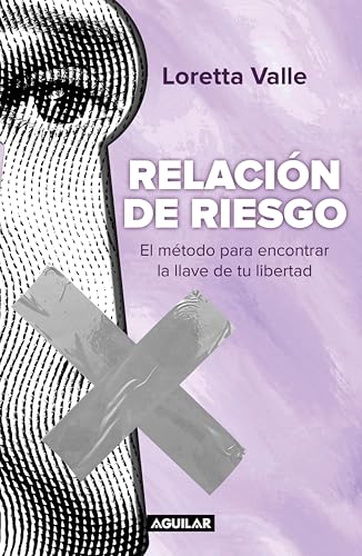 Relación de riesgo: El método para encontrar la llave de tu libertad