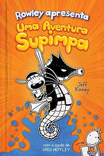 Rowley Apresenta: Uma Aventura Supimpa: 2