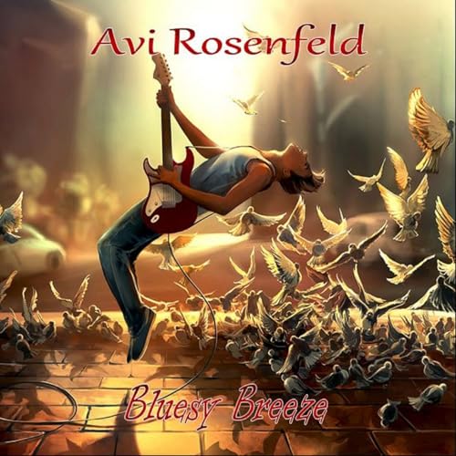 Avi Rosenfeld Play Bluesy Breeze by Avi Rosenfeld on Amazon Music