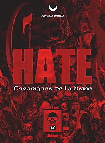 Télécharger Hate: Les Chroniques de la Haine Livre eBook France