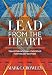 Lead from the Heart: Transformational Leadership for the 21st Century