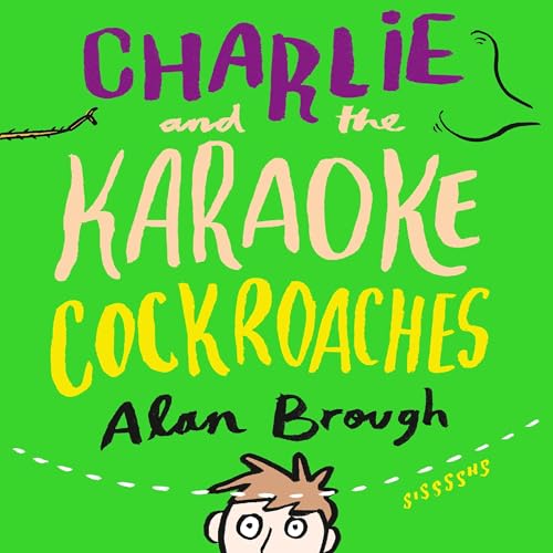 Charlie and the Karaoke Cockroaches Audiolibro Por Alan Brough arte de portada