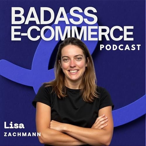 『Badass E-Commerce Podcast』のカバーアート