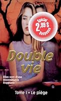 DOUBLE VIE T1-LE PIEGE 2762587573 Book Cover