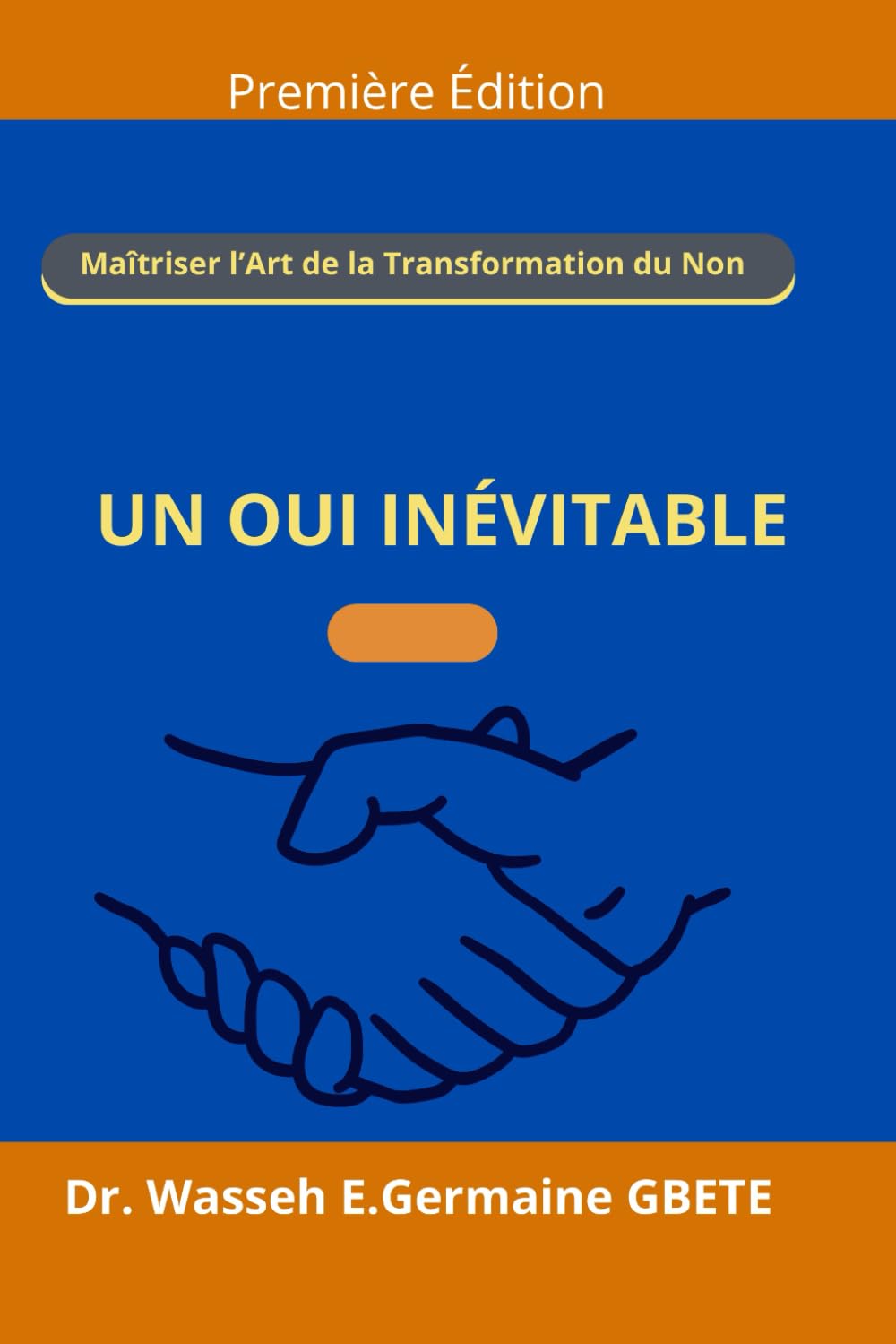 Vers un Oui Inévitable: Maîtriser l'Art de la Transformation du Non