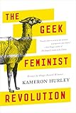 Geek Feminist Revolution
