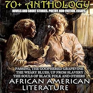 70+ Anthology. African American Literature. Novels and Short Stories. Poetry. Non-Fiction. Essays cover art