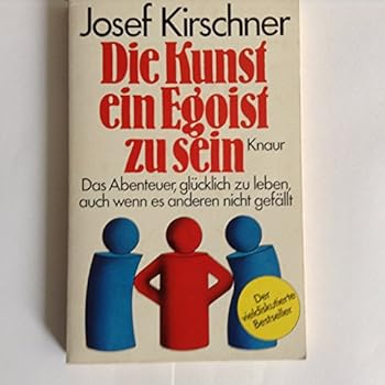 Paperback Die Kunst ein Egoist zu sein [German] Book