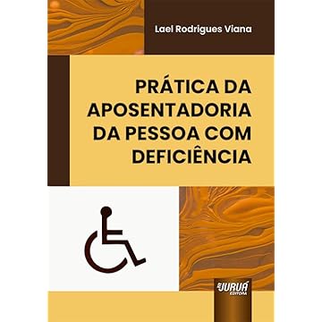 Capa do livro Prática da Aposentadoria da Pessoa com Deficiência