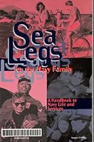 Sea Legs for the Navy Family: A Handbook to Navy Life and Services B000WN393A Book Cover