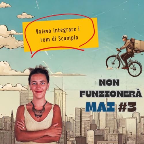 Barbara Pierro: integrare i rom a Scampia