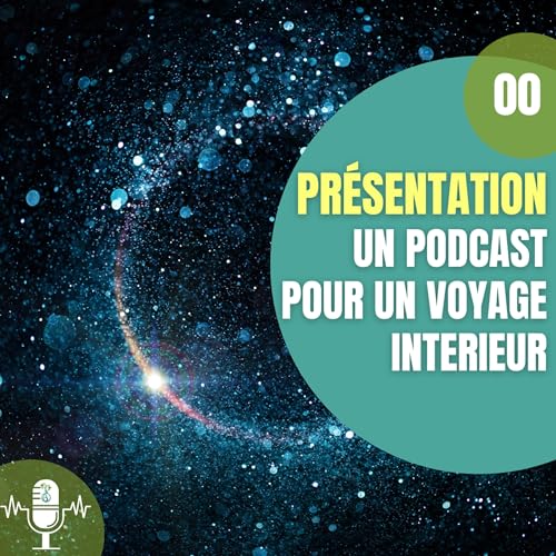 &Eacute;pisode 0 - Inauguration du podcast : "&Eacute;chos de l'inconscient ; un chemin vers la conscience"