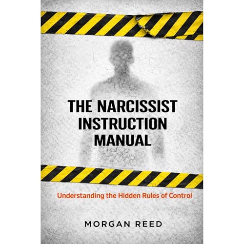 The Narcissist Instruction Manual Audiobook By Morgan Reed cover art